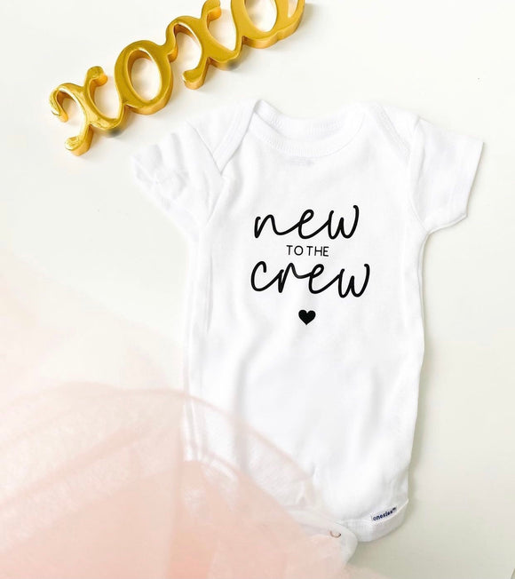 New To The Crew Baby Onesie